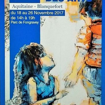 34e Salon des Arts Aquitaine Blanquefort du 18 au 26 novembre 2017