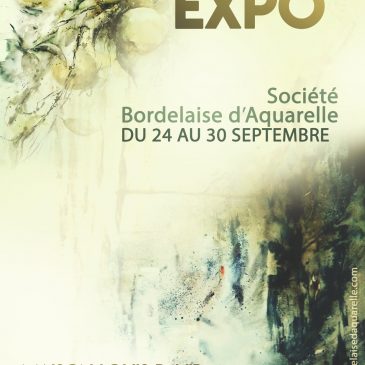Exposition  de la « Société Bordelaise d’Aquarelle » du  24 au 30 septembre 2020, à la Maison Louis David à Andernos